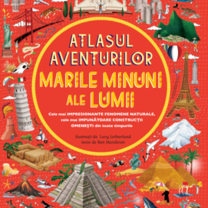 Reducere  Atlasul aventurilor. Marile minuni ale lumii Reducere